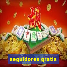 seguidores gratis